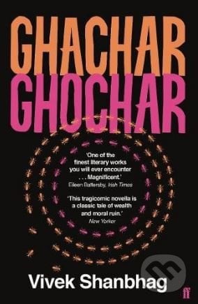Ghachar Ghochar - Vivek Shanbhag, Faber and Faber, 2018