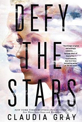 Defy the Stars - Claudia Gray, Little, Brown, 2018