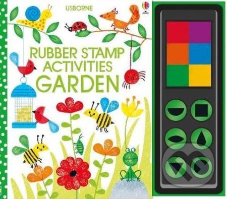 Rubber Stamp Activities Garden - Fiona Watt, Candice Whatmore (ilustrácie), Usborne, 2018