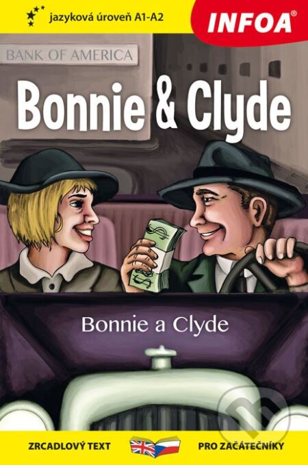 Bonnie and Clyde / Bonnie a Clyde, INFOA, 2018
