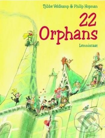 22 Orphans - Tjibbe Veldkamp, Philip Hopman - kniha z kategorie Beletrie pro děti