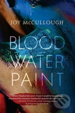 Blood Water Paint - Joy McCullough, Dutton, 2018