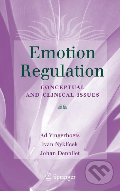 Kniha: Emotion Regulation (Johan Denollet). Springer Verlag, 2008