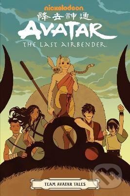 Kniha: Avatar: The Last Airbender - Team Avatar Tales (Luen Gene Yang)
