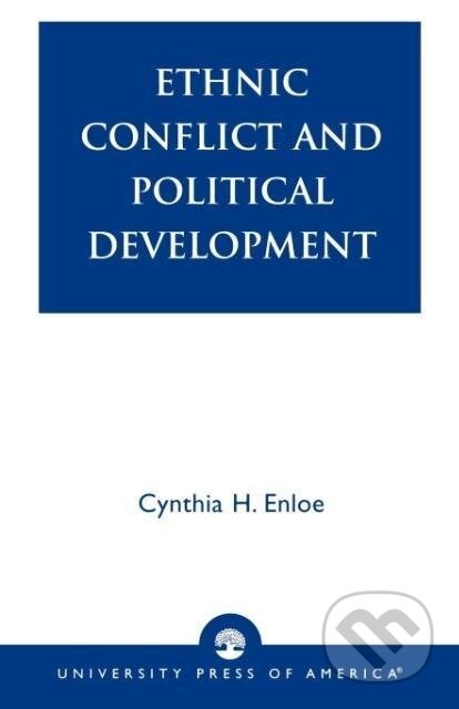 Kniha: Ethnic Conflict and Political Development (Cynthia Enloe). , 1986