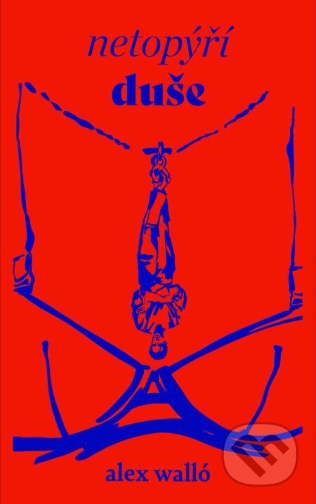 Netopýří duše - Alex Walló - kniha z kategorie Beletrie