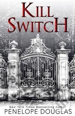 Kniha: Kill Switch (Penelope Douglasová). Independently Published, 2019