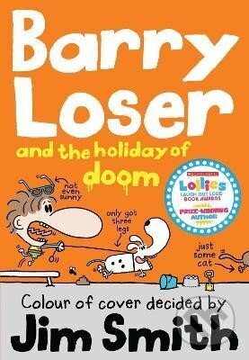 Barry Loser and the Holiday of Doom - Jim Smith