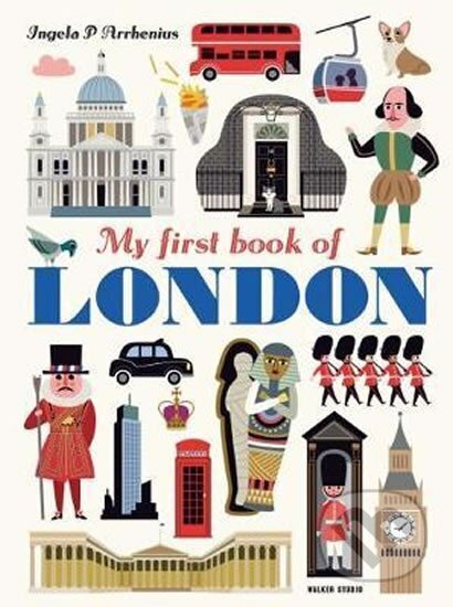 Kniha: My First Book of London (P. Ingela Arrhenius). Folio, 2018