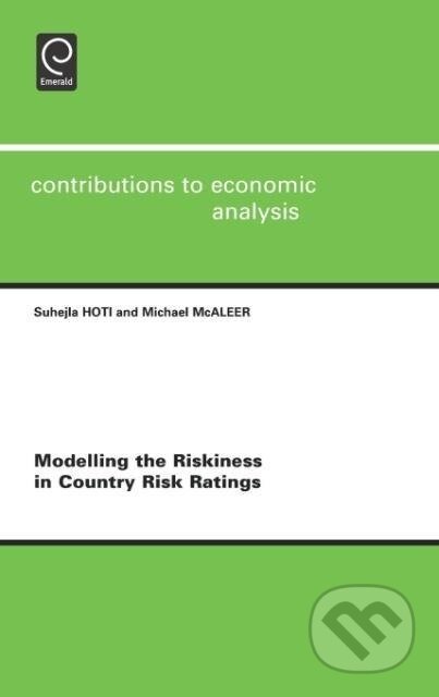 Kniha: Modelling the Riskiness in Country Risk Ratings (S. Hoti). Elsevier Science, 2005