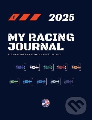Kniha: My Racing Journal 2025: Your 2025 season journal to fill (Various). Independently Published, 2024