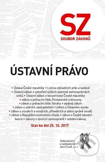 Kniha: Soubor zákonů. Ústavní právo - Stav ke dni 25.10.2017 (autorů kolektiv). , 2018