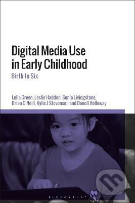 Kniha: Digital Media Use in Early Childhood (Lelia Green). Bloomsbury, 2024