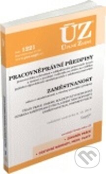Kniha: ÚZ 1221 Pracovněprávní předpisy (Sagit). Sagit, 2017