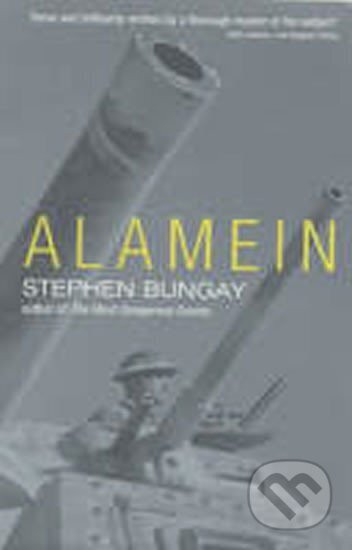 Kniha: Alamein (Stephen Bungay)