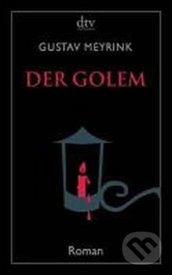 Kniha: Der Golem (Gustav Meyrink). Folio, 2012