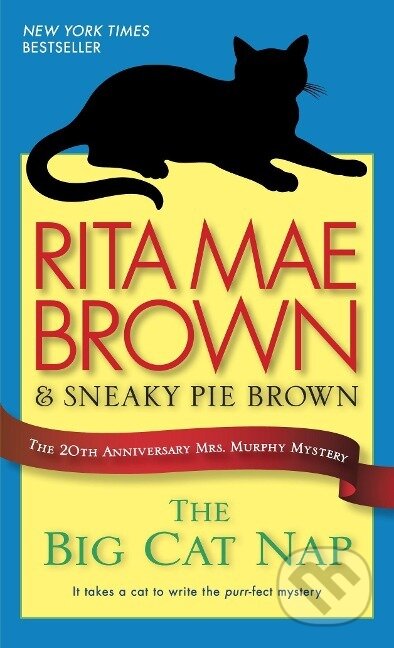 Kniha: Brown, R: Big Cat Nap (Rita Mae Brown). , 2013
