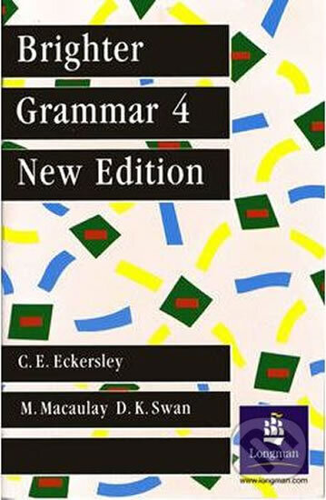 Kniha: Brighter Grammar Book 4, New Edition (E. C. Eckersley). Pearson, 1987