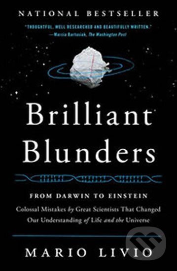Kniha: Brilliant Blunders (Mario Livio). Simon & Schuster