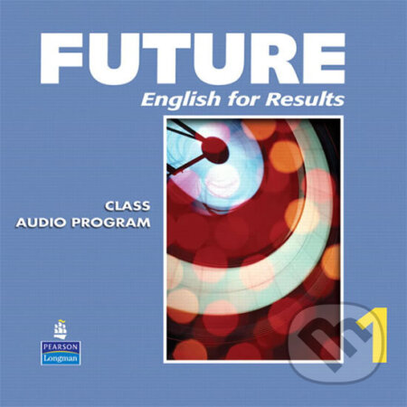 Kniha: Future 1 Classroom Audio CDs (6) (Marjorie Fuchs). Pearson, 2009