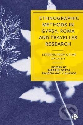 Ethnographic Methods in Gypsy, Roma and Traveller Research