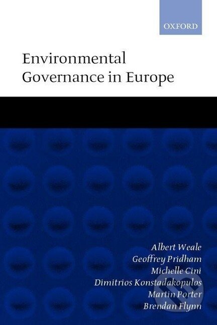 Kniha: Environmental Governance in Europe (Cheshire Calhoun). OUP Oxford, 2002