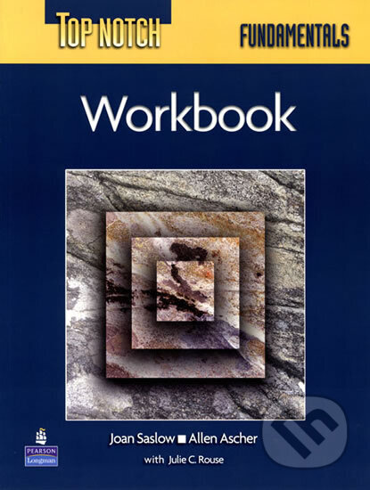 Kniha: Top Notch Fundamentals with Super CD-ROM Workbook (M. Joan Saslow). Pearson, 2005