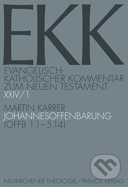 Kniha: Die Johannesoffenbarung (Martin Karrer). Pathmos, 2017