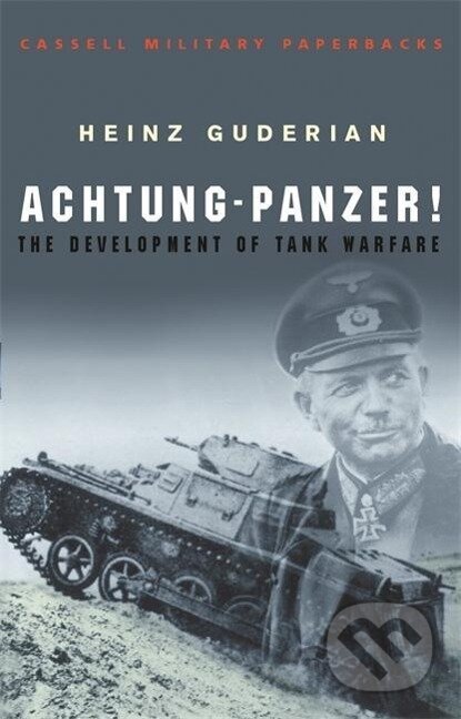 Kniha: Achtung-Panzer! (Heinz Guderian)