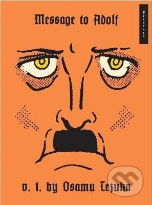 Kniha: Message To Adolf 1 (Osamu Tezuka)