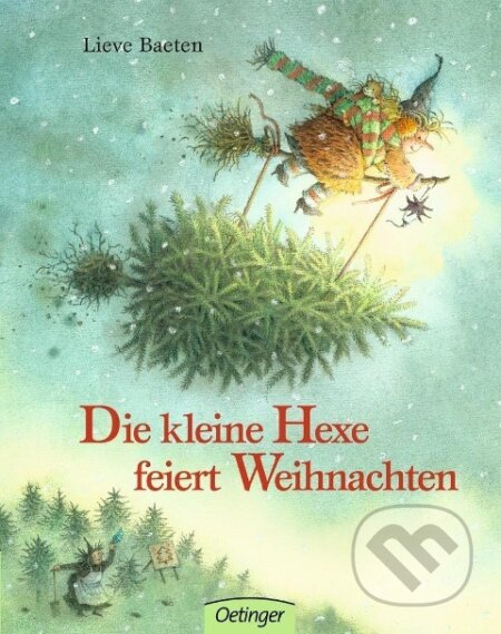 Die kleine Hexe feiert Weihnachten - Lieve Baeten