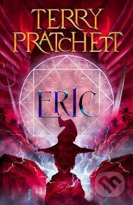 Kniha: Eric: Discworld: The Unseen University Collection (Terry Pratchett). , 2023