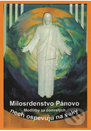 Kniha: Milosrdenstvo Pánovo nech ospevujú naveky (Jozef Jurko)