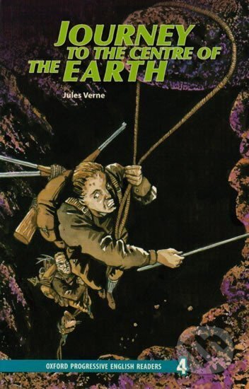 Kniha: Oxford Progressive English ReadersLevel 4 Journey to the Centre of the Earth (Jules Verne). Oxford University Press, 2008