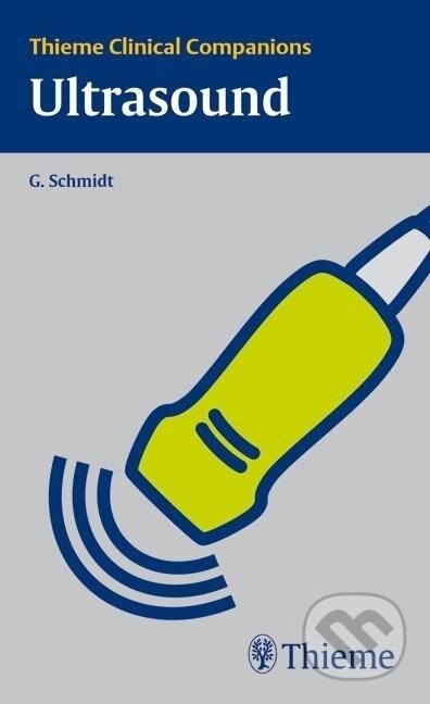 Kniha: Ultrasound (Guenter Schmidt). Georg Thieme Verlag, 2021