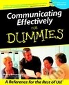 Kniha: Communicating Effectively for Dummies (Marty Brounstein). Wiley, 2013