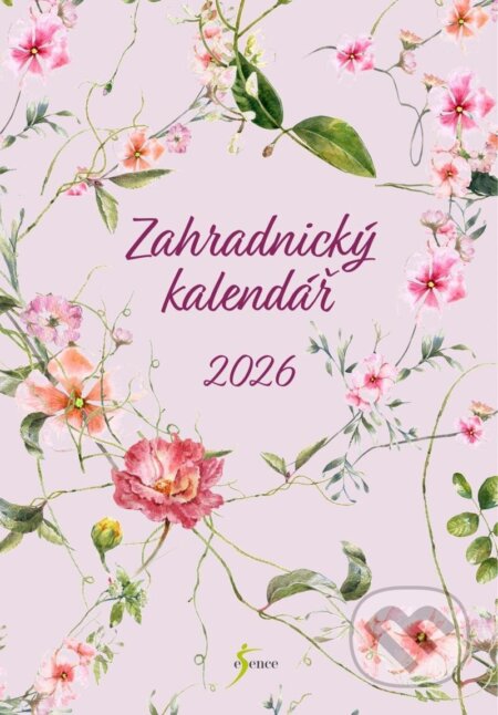Zahradnický kalendář 2026 (Esence)