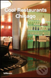 Kniha: Cool Restaurants Chicago (Désirée von la Valette)