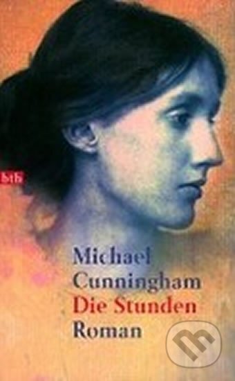 Kniha: Die Stunden (Michael Cunningham). btb, 2003