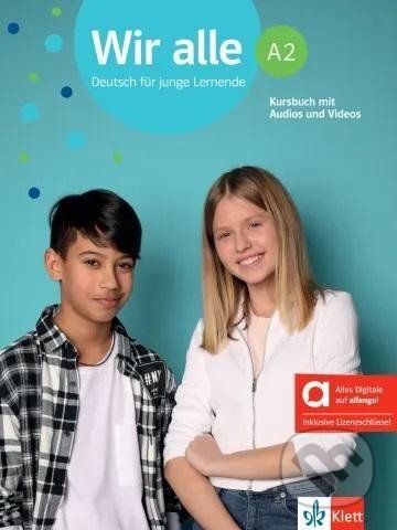 Kniha: Wir alle 2 (A2) – Hybride Ausgabe – Kursbuch + MP3/Video allango.net + Lizenz (24 Monate) (Klett). Klett