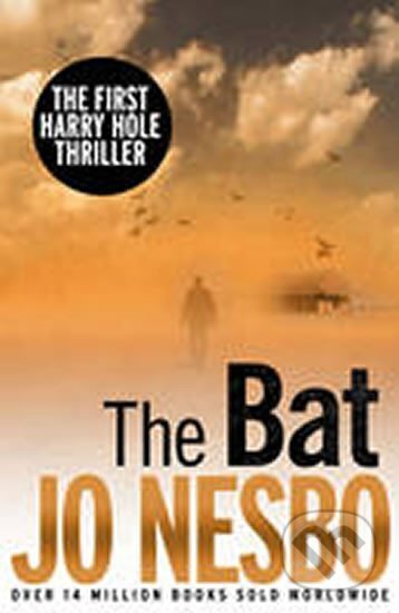 Kniha: The Bat : A Harry Hole Thriller (Jo Nesbo). Harvill Secker, 2012