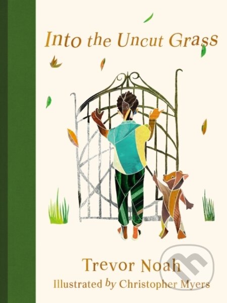 Kniha: Into the Uncut Grass (Trevor Noah)