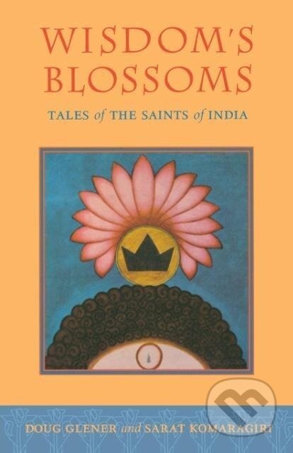 Kniha: Wisdom's Blossoms (Doug Glener). Shambhala, 2002