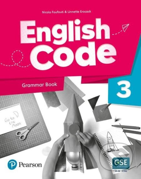 Kniha: English Code Level 3 Grammar Book with Video Online Access (Nicola Foufouti). Pearson, 2022