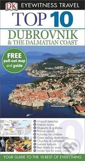 Kniha: Dubrovnik & the Dalmatian Coast - DK Eyewitness Top 10 Travel Guide (Dorling Kindersley). Dorling Kindersley