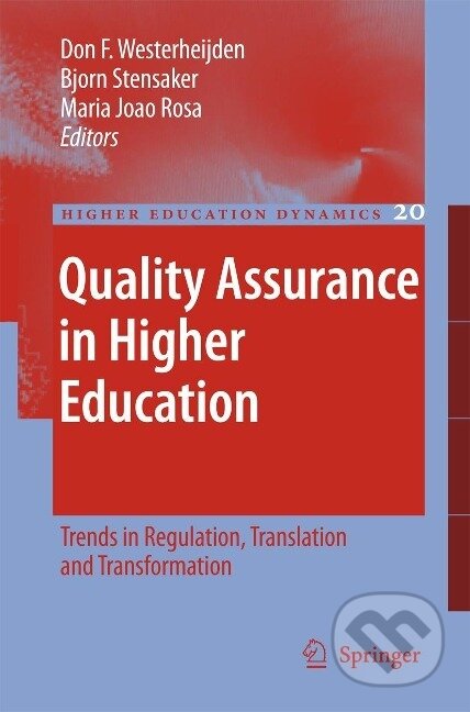 Kniha: Quality Assurance in Higher Education (Don F. Westerheijden). Springer Verlag, 2007