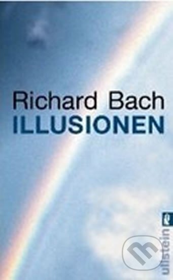 Kniha: Illusionen (Richard Bach). Ullstein, 1989