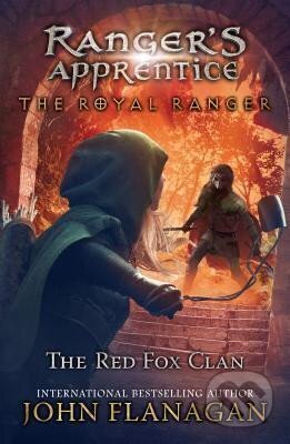 Kniha: Ranger´s Apprentice The Royal Ranger: The Red Fox Clan (John Flanagan). Puffin Books, 2019