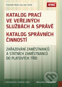 Kniha: Katalog prací ve veřejných službách a správě (František Alinče a Ivan Tomší). ANAG, 2015