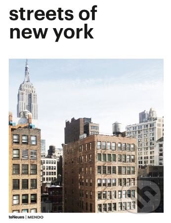Streets of New York, Te Neues, 2018